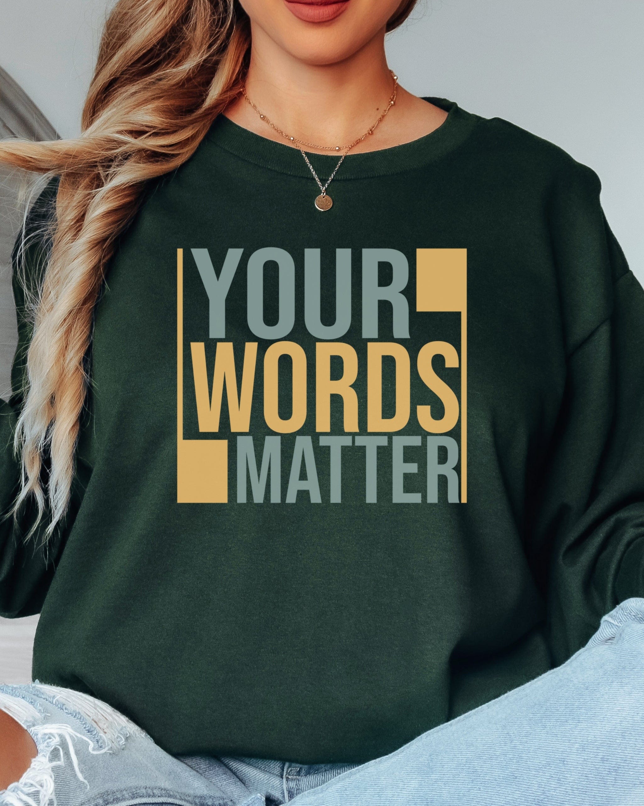Your Words Matter - Bold Statement Long Sleeve T-Shirt-Neurodiversity, ADHD & Autism Awareness & Acceptance Long-sleeve by Daily Bloom