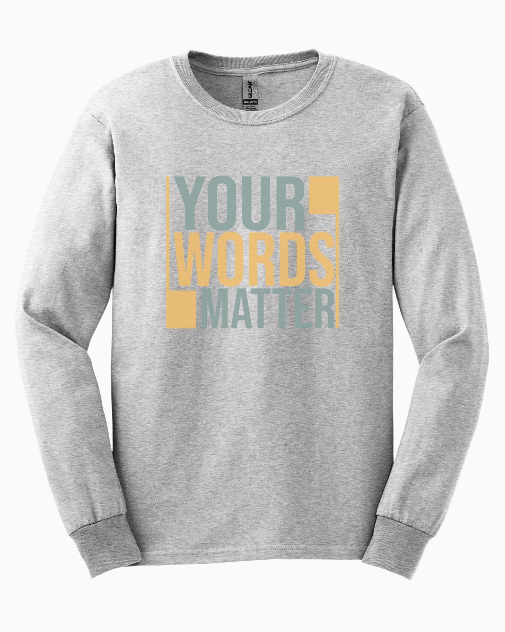 Your Words Matter - Bold Statement Long Sleeve T-Shirt-Ash-Neurodiversity, ADHD & Autism Awareness & Acceptance Long-sleeve by Daily Bloom