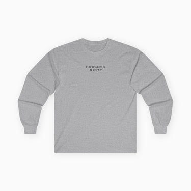 Autism Long - sleeve - Your Words Matter Long Sleeve T-Shirt - Daily Bloom