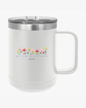 Autism Mug By Daily Bloom Mother's Day 2025 - Autism Acceptance Mom Coffee Mug Tumbler