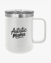 Autism Mug By Daily Bloom Mother's Day 2025 - Autistic Mama Coffee Mug Tumbler