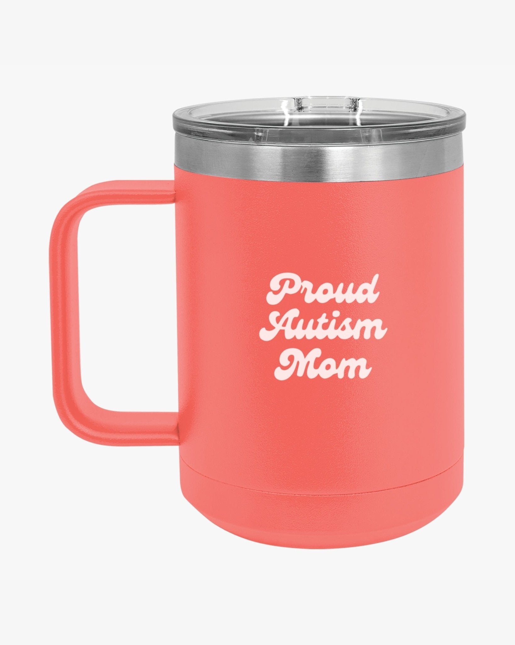 Autism Mug - Mother's Day 2025 - Proud Autism Mom Coffee Mug Tumbler - Daily Bloom