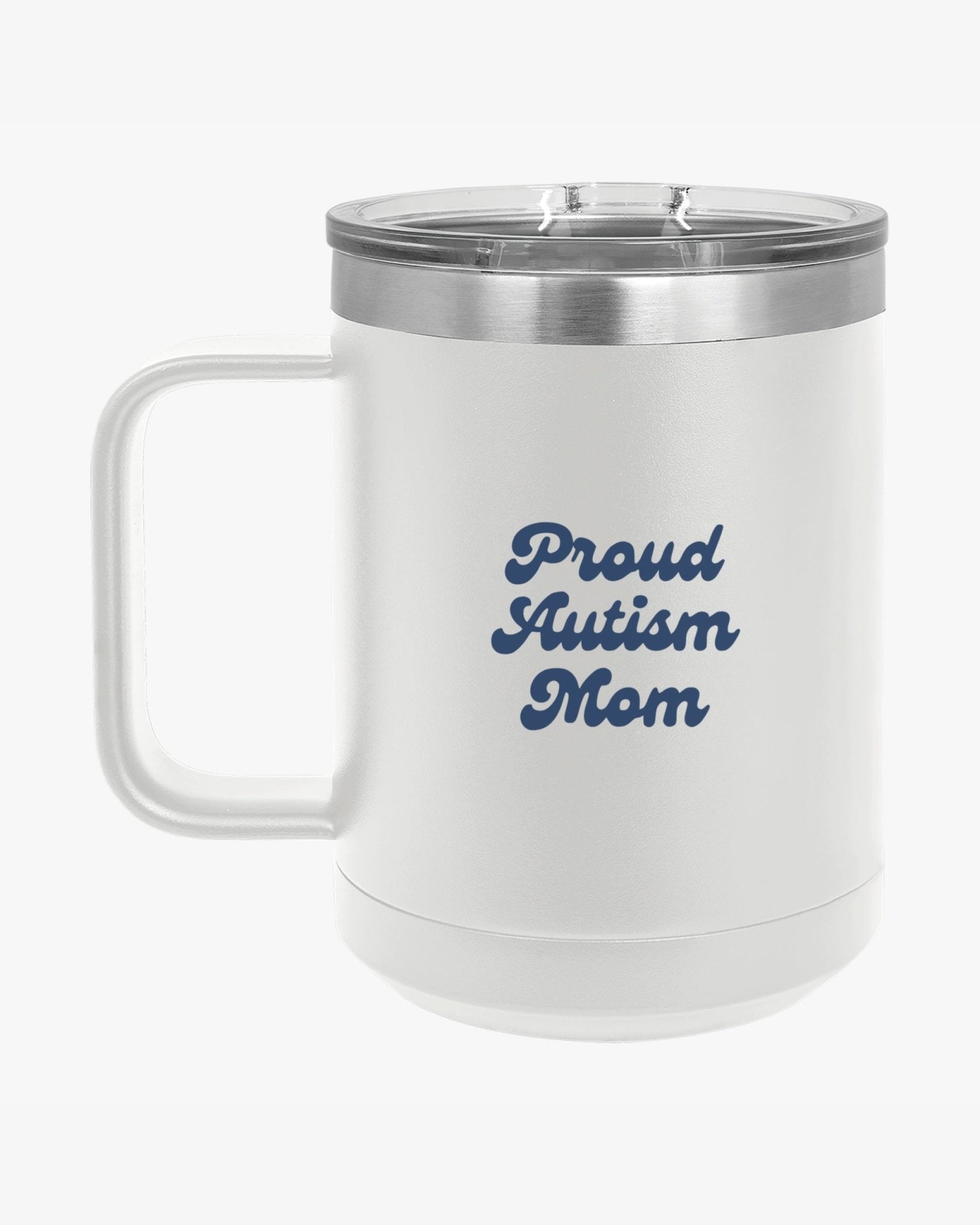 Autism Mug - Mother's Day 2025 - Proud Autism Mom Coffee Mug Tumbler - Daily Bloom