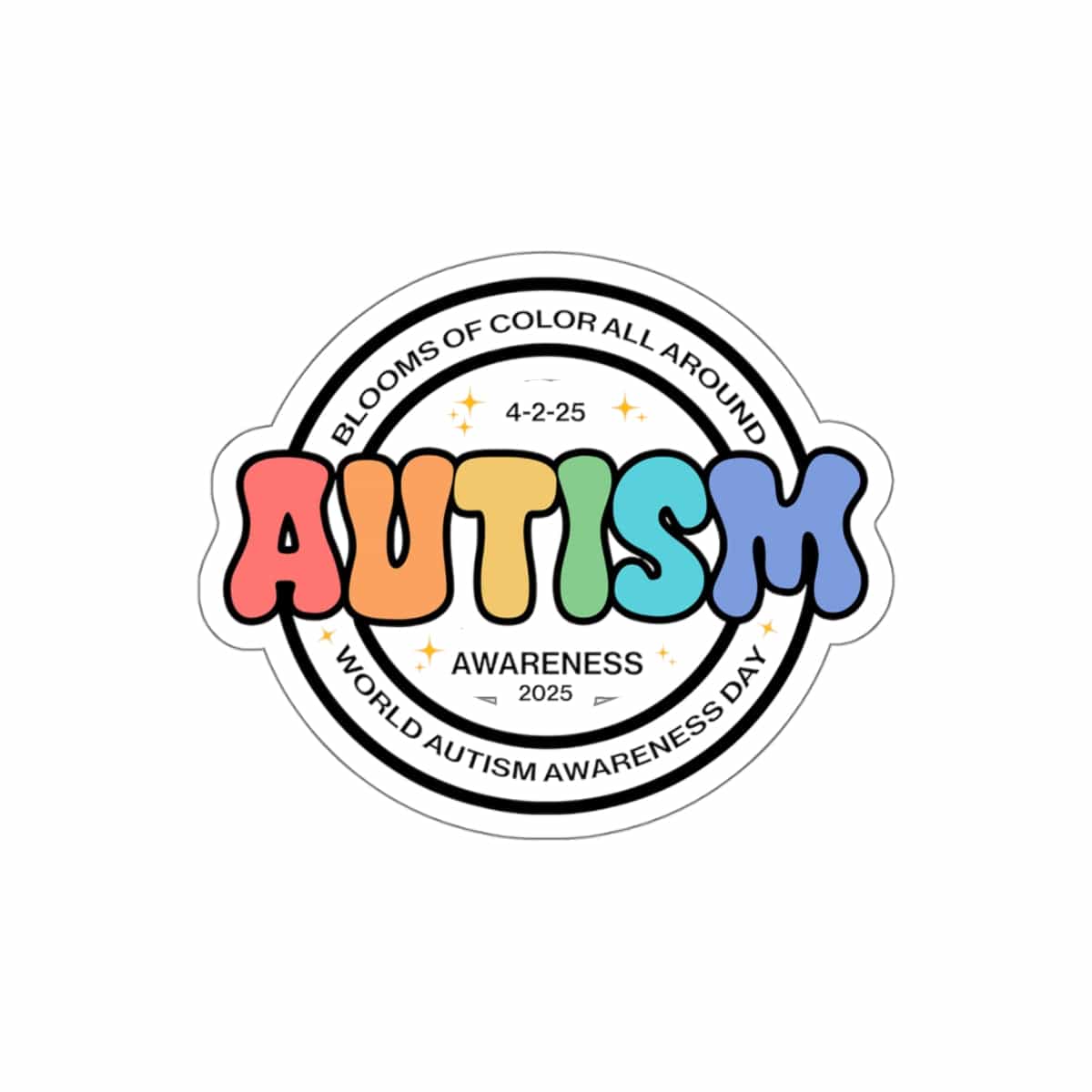 Autism Paper products By Daily Bloom Autism Acceptance 2025 - Blooms of Color All Around Sticker 5" × 5"