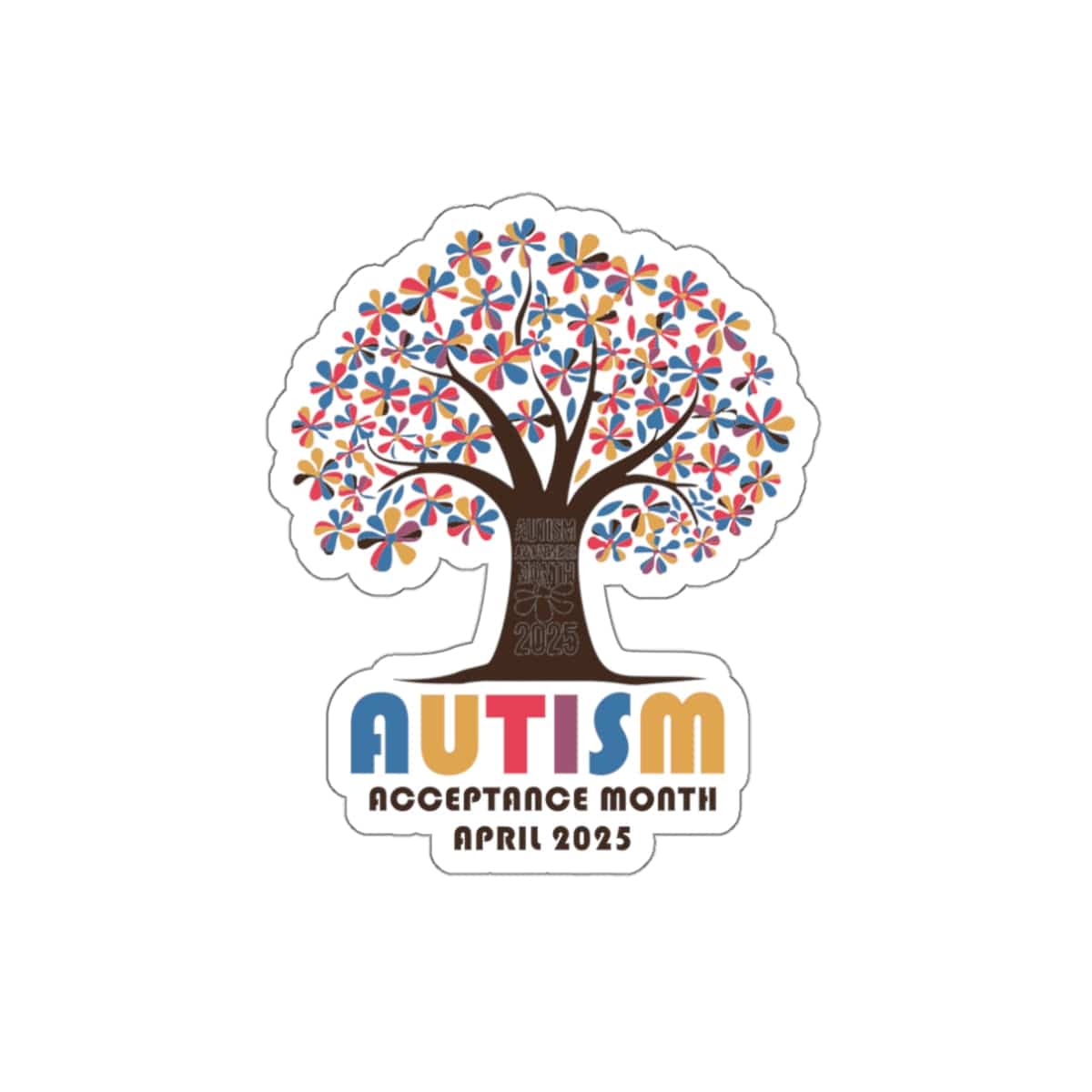 Autism Paper products By Daily Bloom Autism Acceptance 2025 - Tree of Acceptance Sticker 3" × 3"