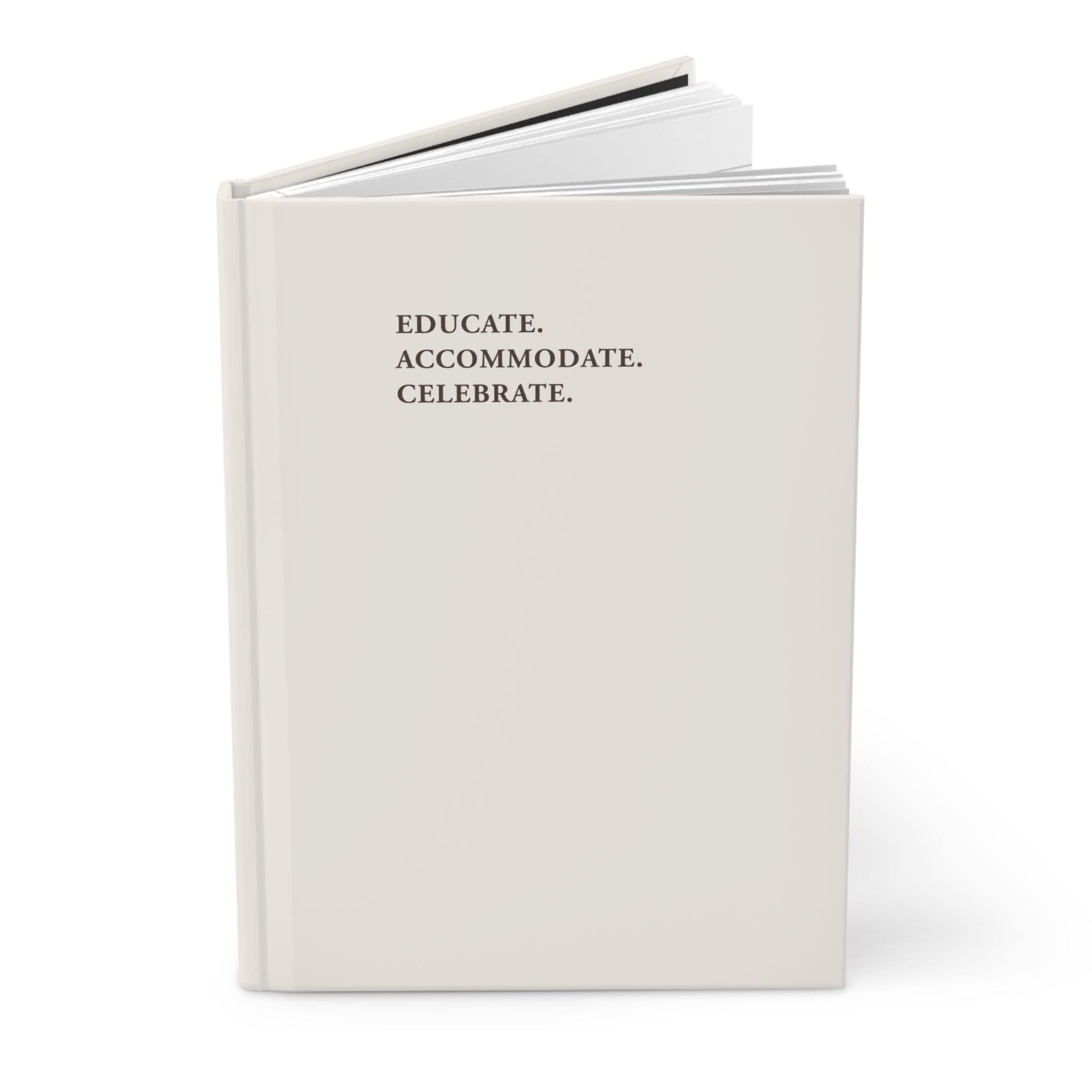 Autism Paper products By Daily Bloom Educate Accommodate Celebrate Journal - Ivory