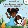 Autism Paperback Book - Mírame florecer cuando aprendo a esperar - Daily Bloom