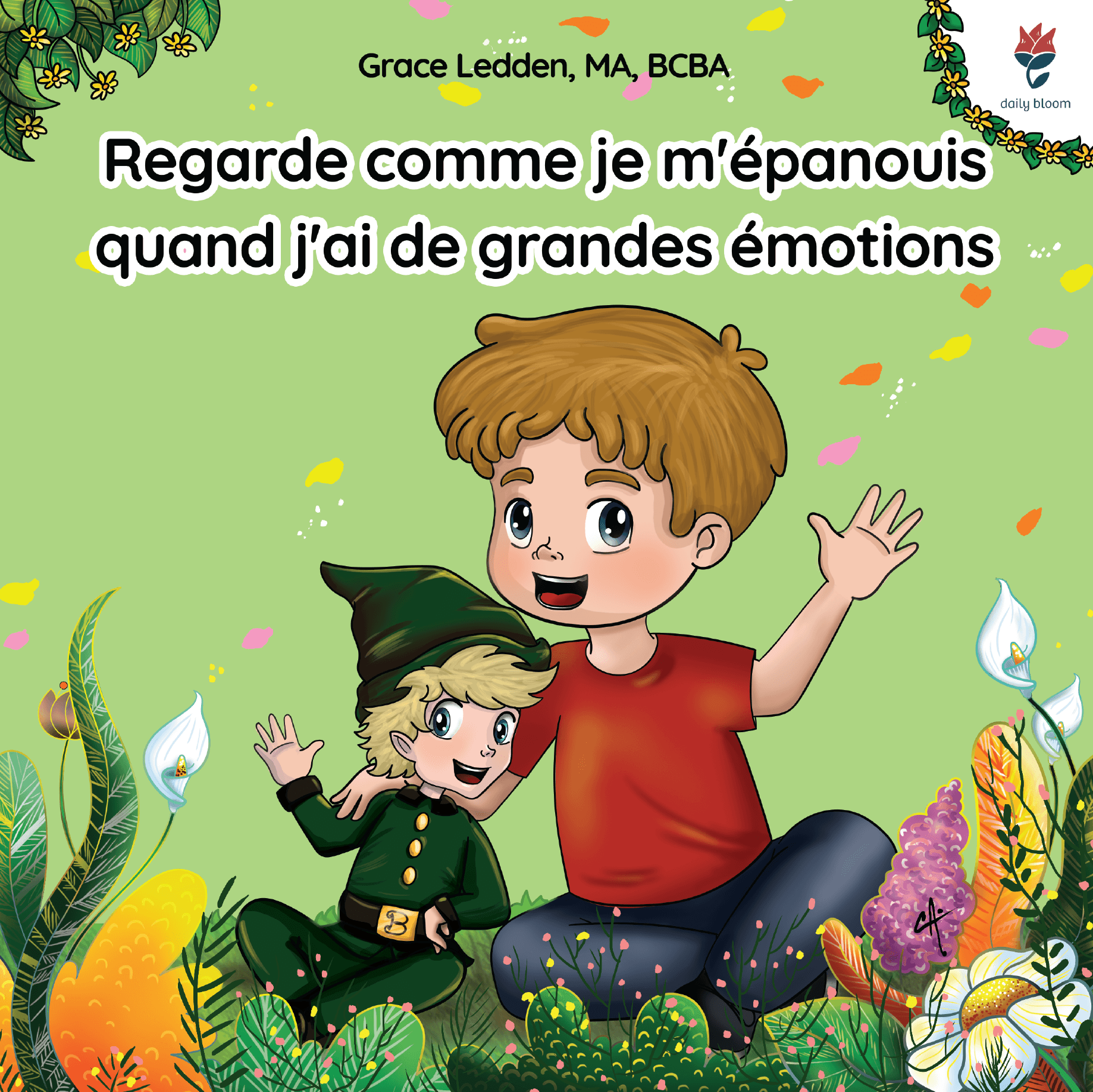 Regarde Comme Je M'épanouis Quand J'ai de Grandes émotions-Paperback-Neurodiversity, ADHD & Autism Awareness & Acceptance Paperback Book by Daily Bloom