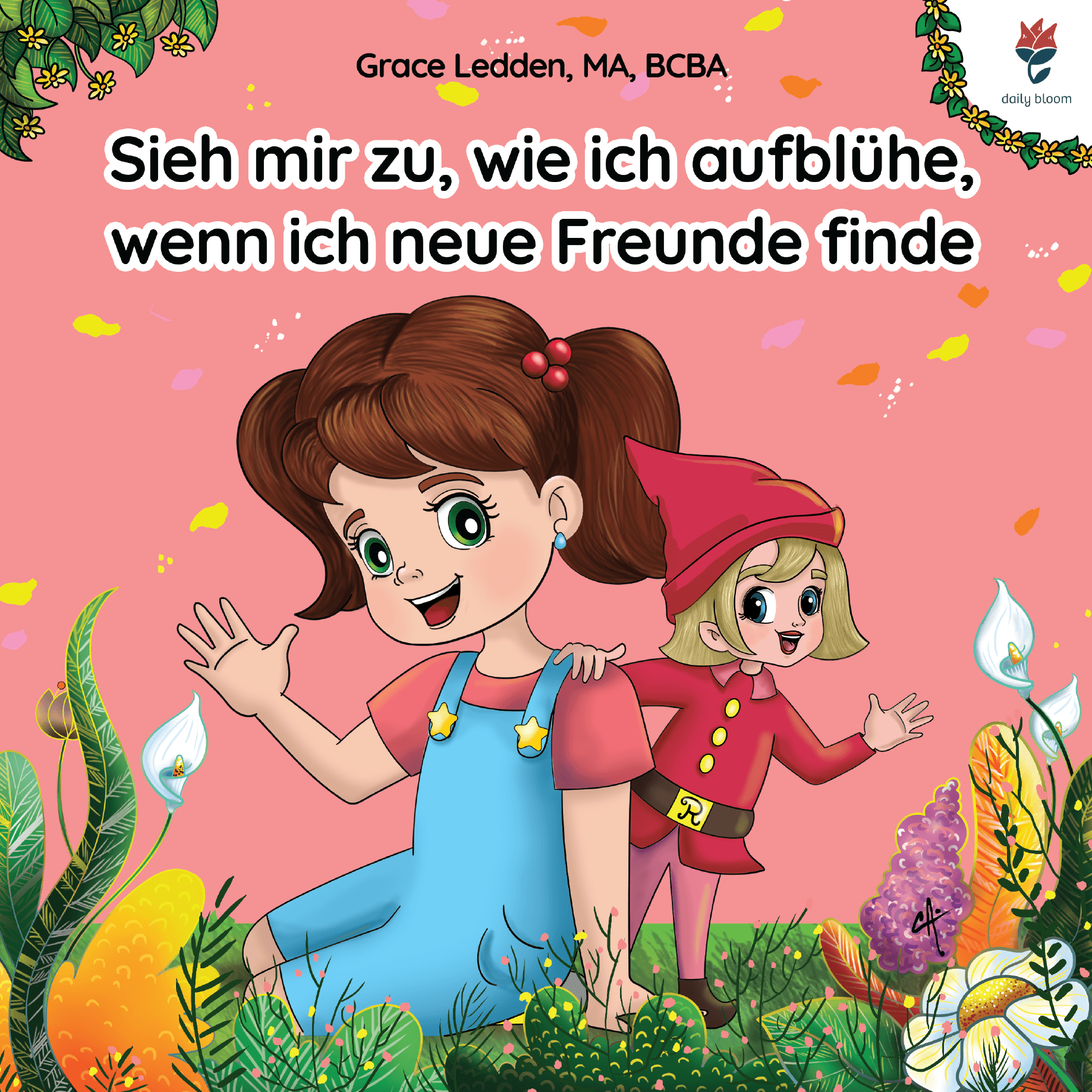Sieh Mir Zu, Wie Ich Aufblühe, Wenn Ich Neue Freunde Finde-Paperback-Neurodiversity, ADHD & Autism Awareness & Acceptance Paperback Book by Daily Bloom