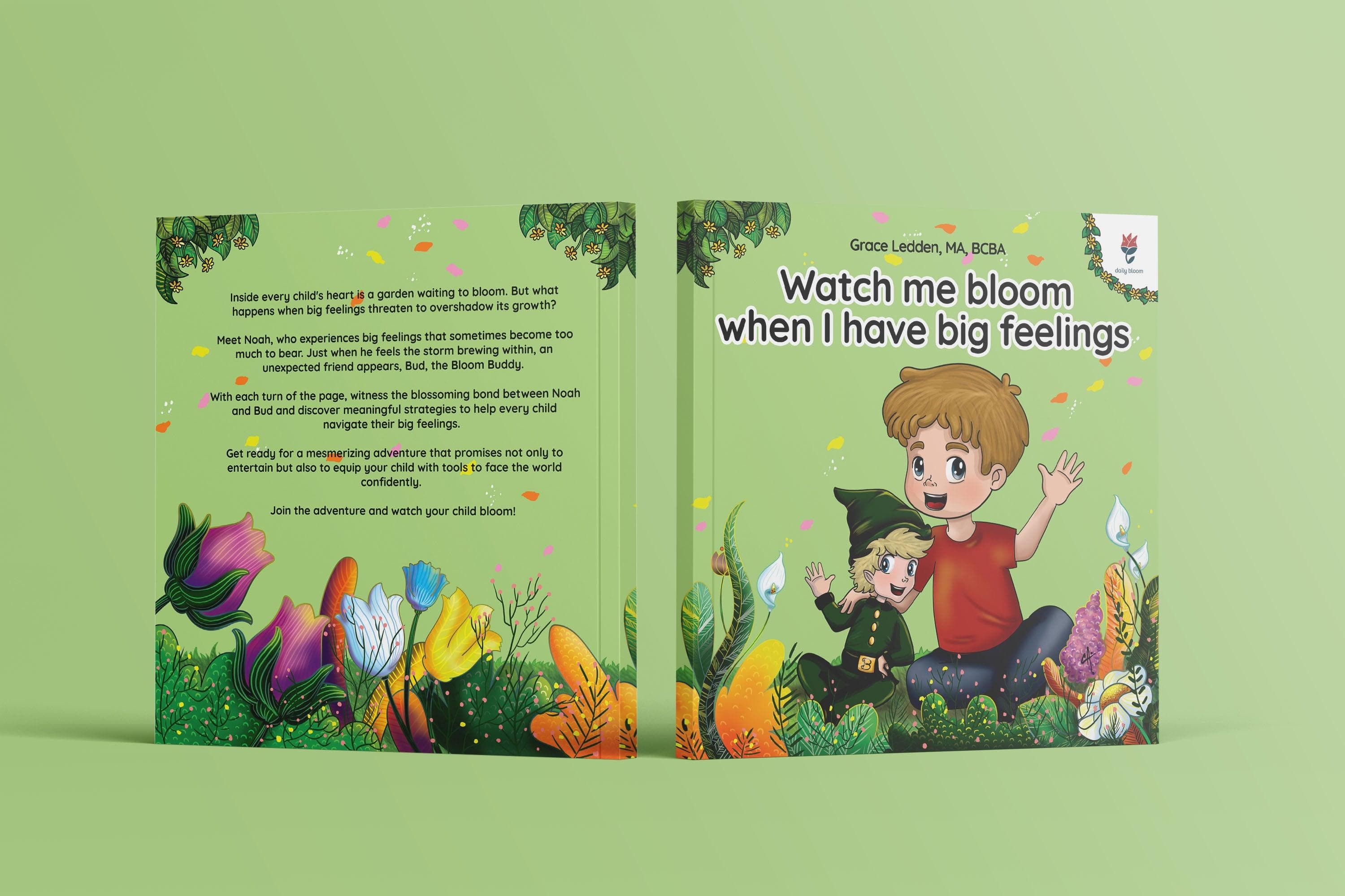 Watch me bloom when I have big feelings-Neurodiversity, ADHD & Autism Awareness & Acceptance Paperback Book by Daily Bloom