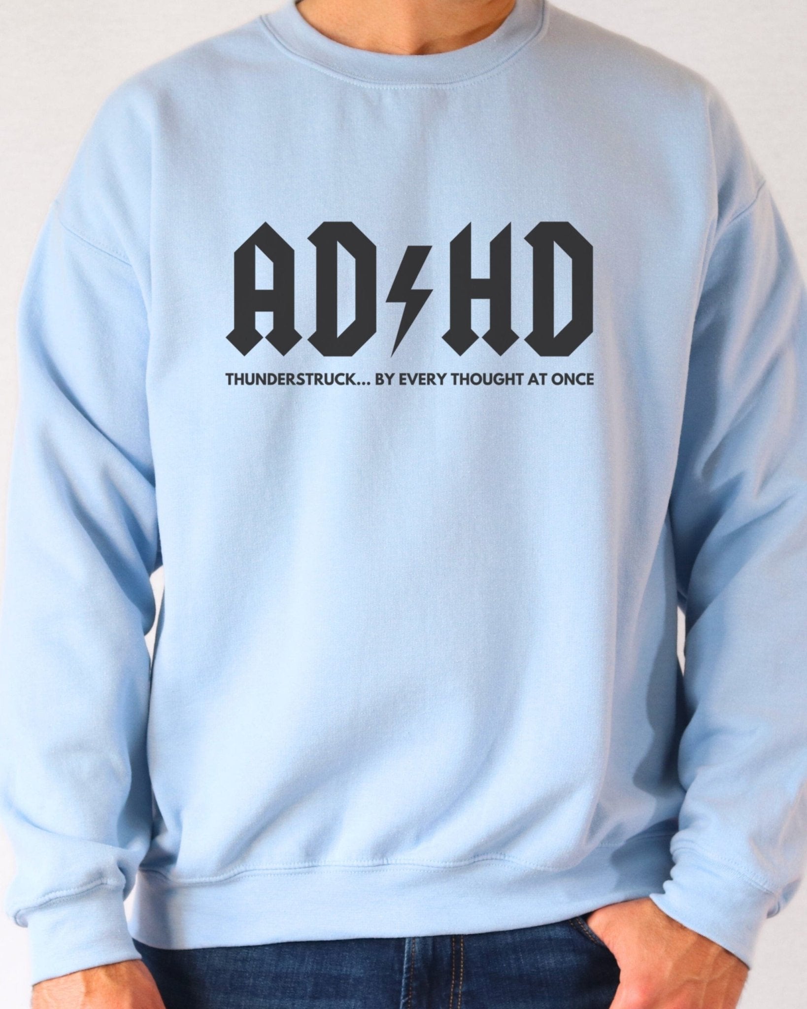 Autism Sweatshirt - AD/HD Thunderstruck Sweatshirt - Daily Bloom