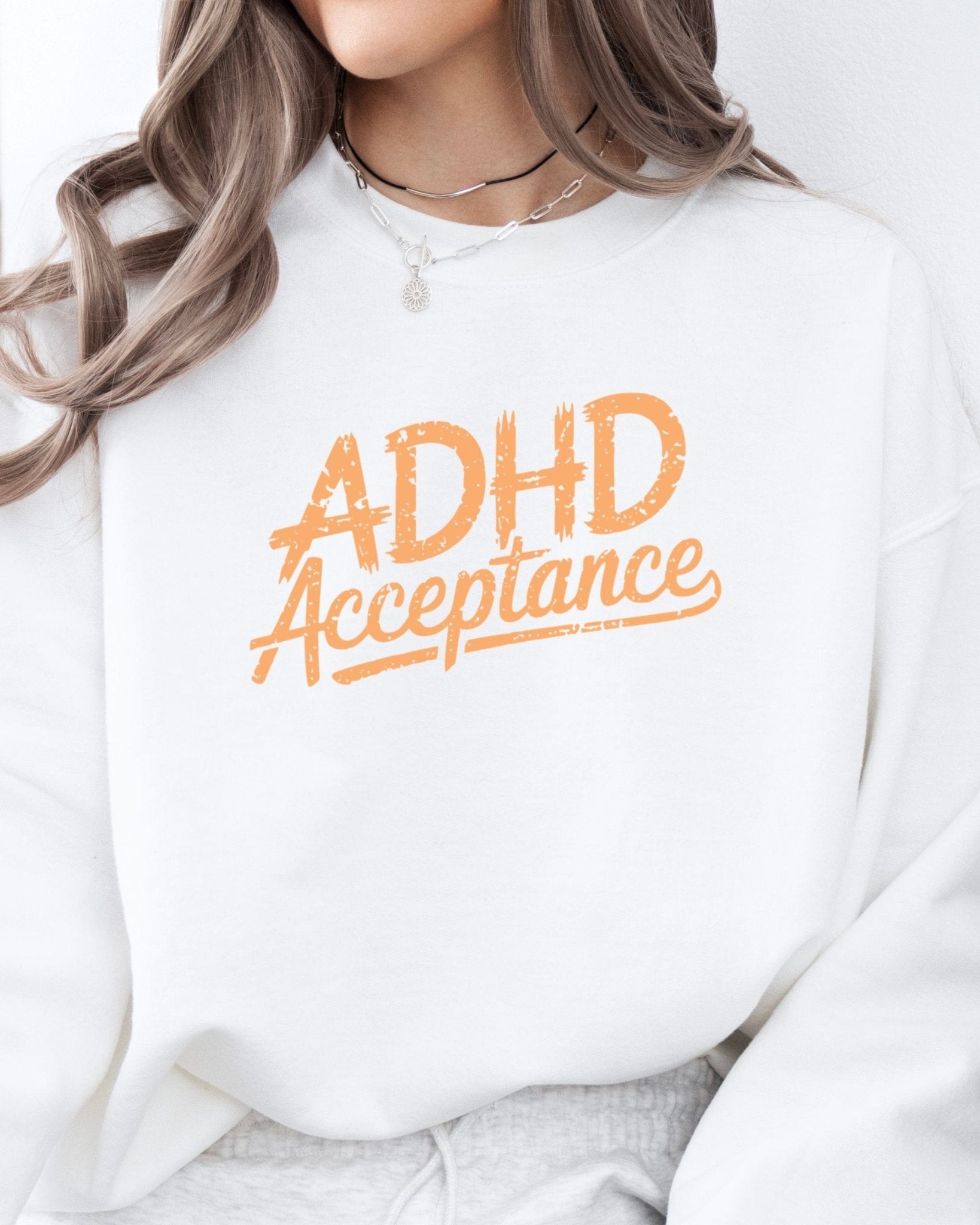 Autism Sweatshirt - ADHD Acceptance Grunge Style Sweatshirt - Daily Bloom