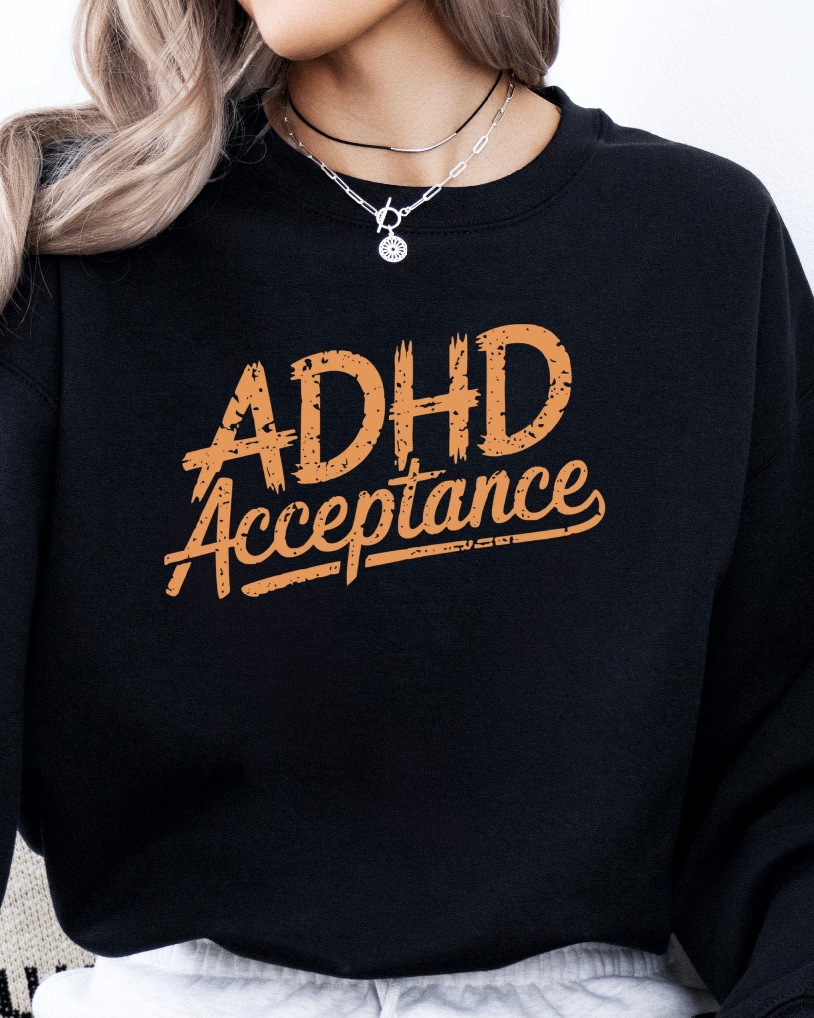 Autism Sweatshirt - ADHD Acceptance Grunge Style Sweatshirt - Daily Bloom