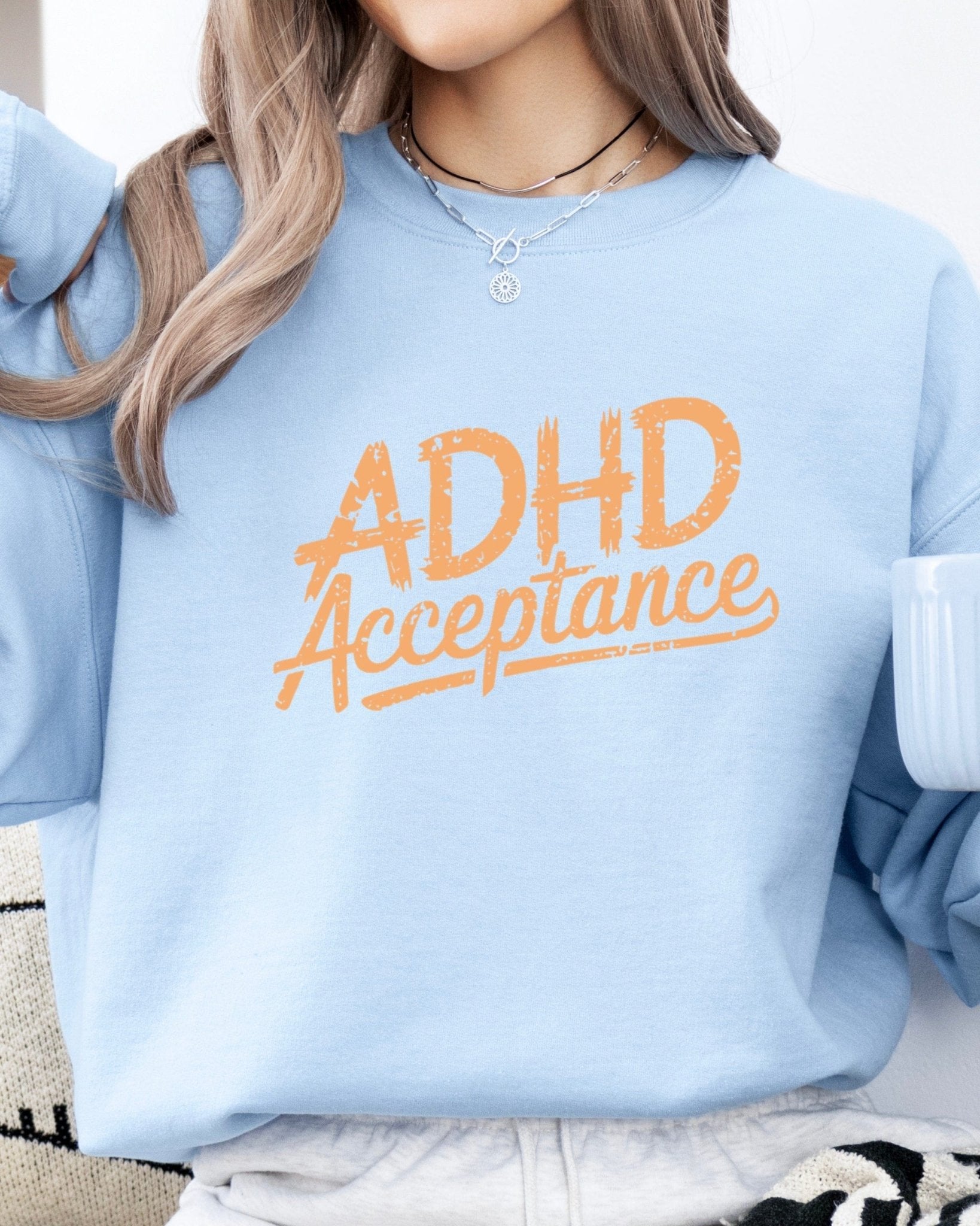 Autism Sweatshirt - ADHD Acceptance Grunge Style Sweatshirt - Daily Bloom