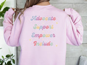 Advocate Support Empower Include Sweatshirt-Neurodiversity, ADHD & Autism Awareness & Acceptance Sweatshirt by Daily Bloom
