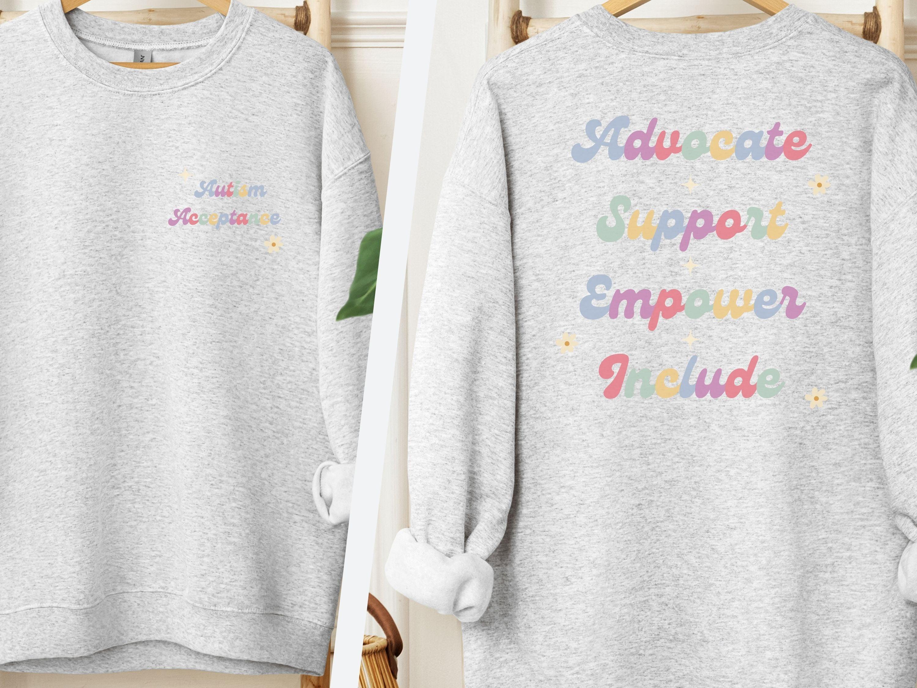Advocate Support Empower Include Sweatshirt-Ash-Neurodiversity, ADHD & Autism Awareness & Acceptance Sweatshirt by Daily Bloom