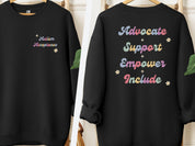 Advocate Support Empower Include Sweatshirt-Black-Neurodiversity, ADHD & Autism Awareness & Acceptance Sweatshirt by Daily Bloom