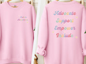 Advocate Support Empower Include Sweatshirt-Light Pink-Neurodiversity, ADHD & Autism Awareness & Acceptance Sweatshirt by Daily Bloom
