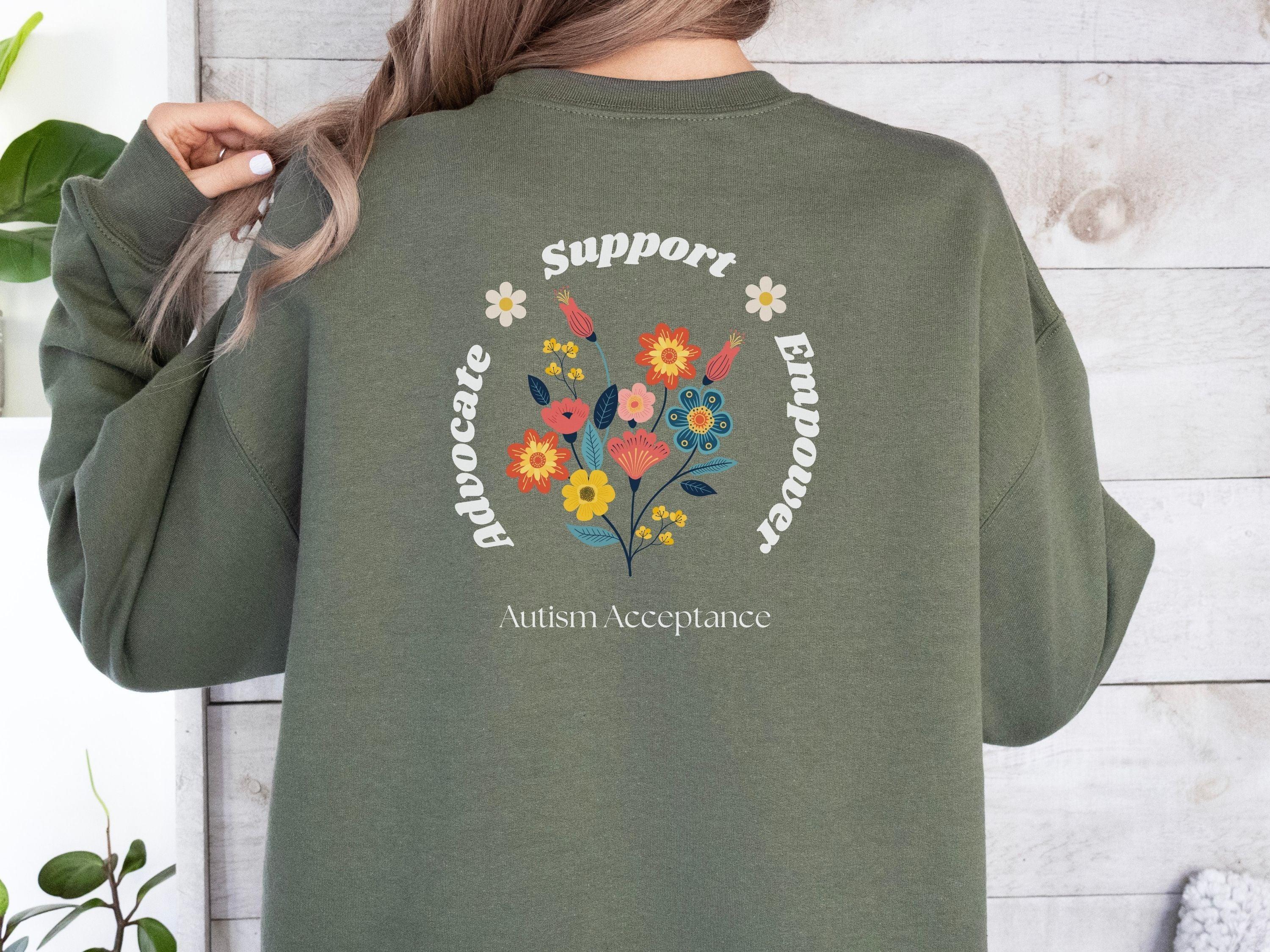 Advocate Support Empower Sweatshirt-Neurodiversity, ADHD & Autism Awareness & Acceptance Sweatshirt by Daily Bloom