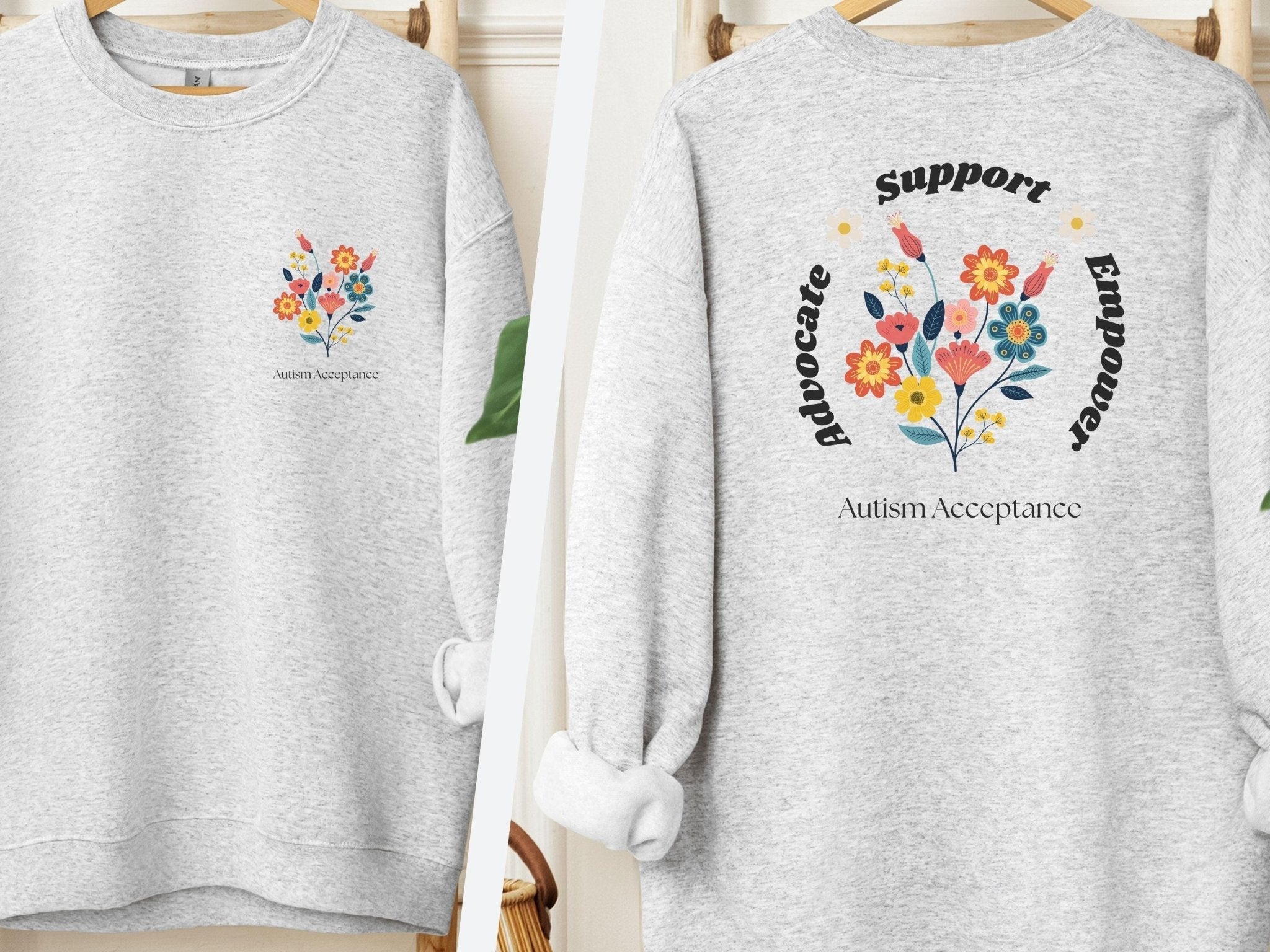 Autism Sweatshirt - Advocate Support Empower Sweatshirt - Daily Bloom