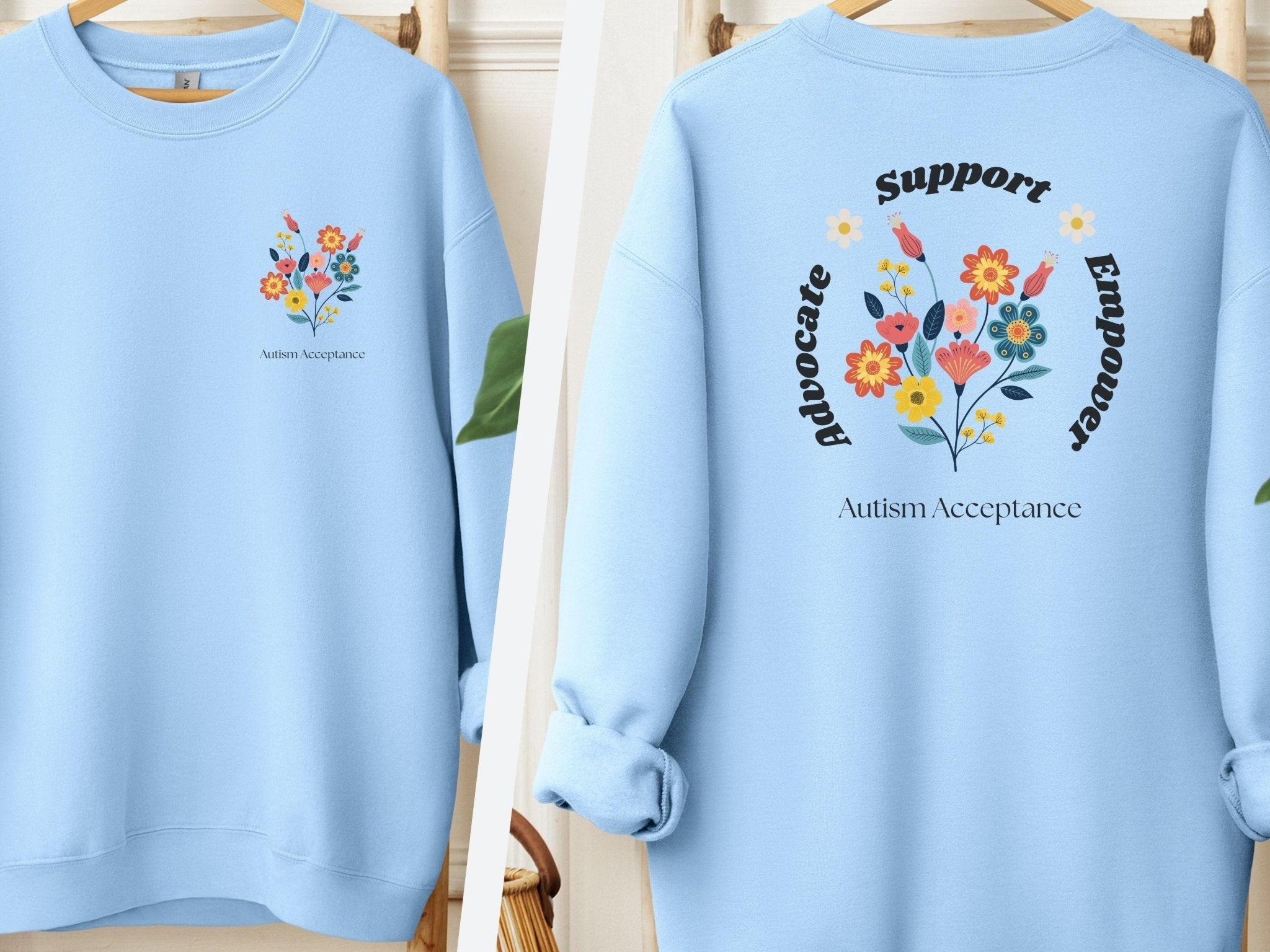 Autism Sweatshirt - Advocate Support Empower Sweatshirt - Daily Bloom