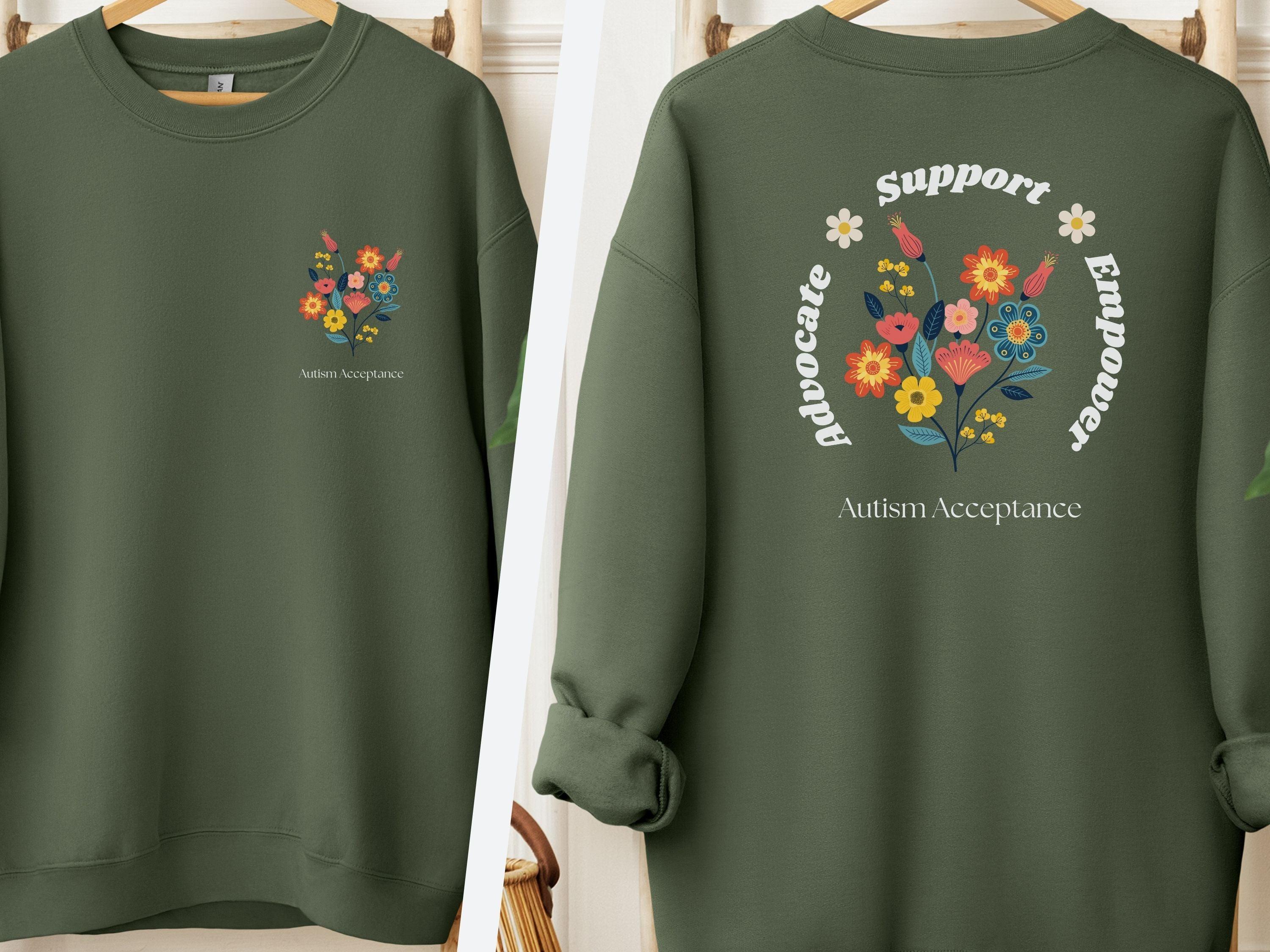 Advocate Support Empower Sweatshirt-Military Green-Neurodiversity, ADHD & Autism Awareness & Acceptance Sweatshirt by Daily Bloom