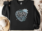 Advocate With Love Sweatshirt-Black-Neurodiversity, ADHD & Autism Awareness & Acceptance Sweatshirt by Daily Bloom