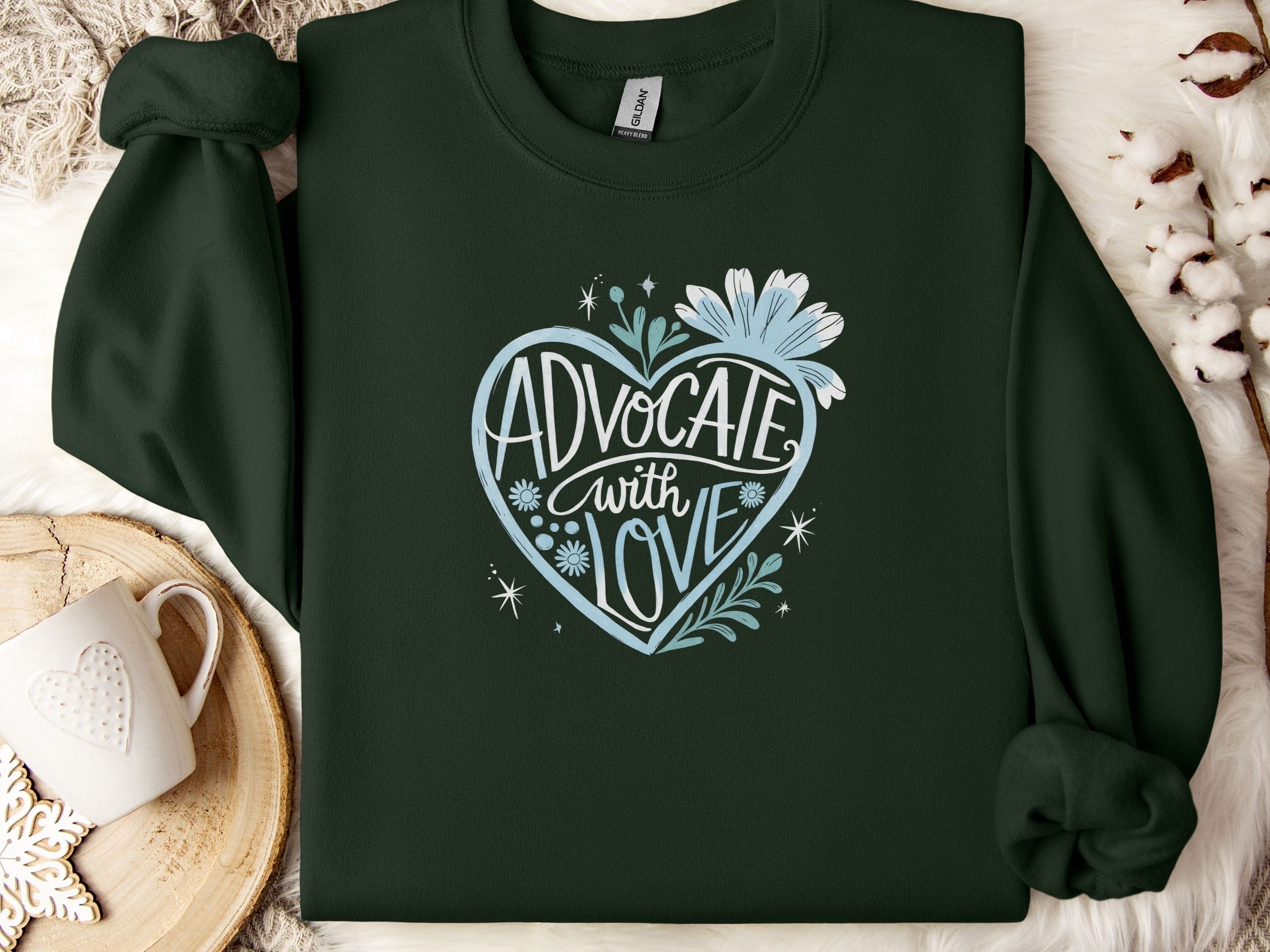 Advocate With Love Sweatshirt-Forest Green-Neurodiversity, ADHD & Autism Awareness & Acceptance Sweatshirt by Daily Bloom