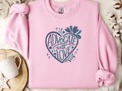 Advocate With Love Sweatshirt-Light Pink-Neurodiversity, ADHD & Autism Awareness & Acceptance Sweatshirt by Daily Bloom