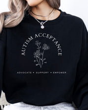 Autism Sweatshirt By Daily Bloom Autism Acceptance - Advocate Support Empower Sweatshirt