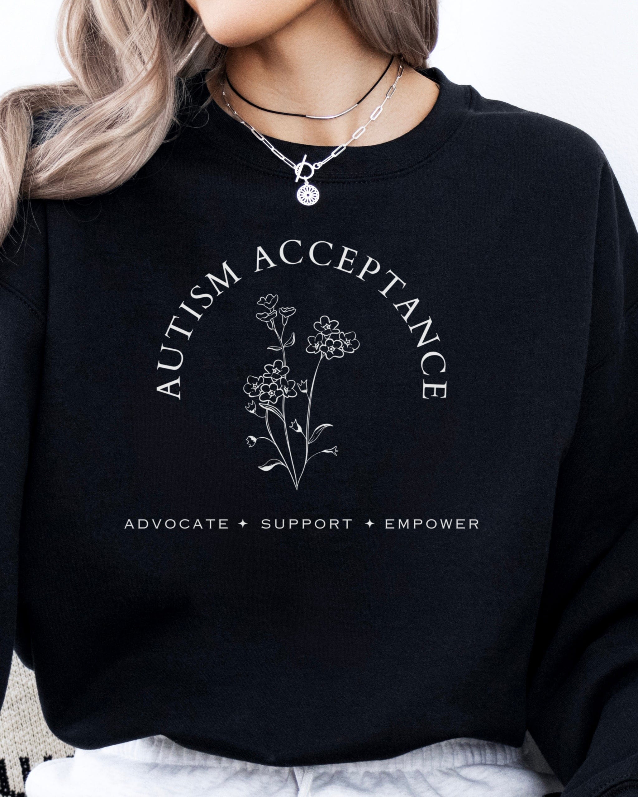 Autism Sweatshirt By Daily Bloom Autism Acceptance - Advocate Support Empower Sweatshirt