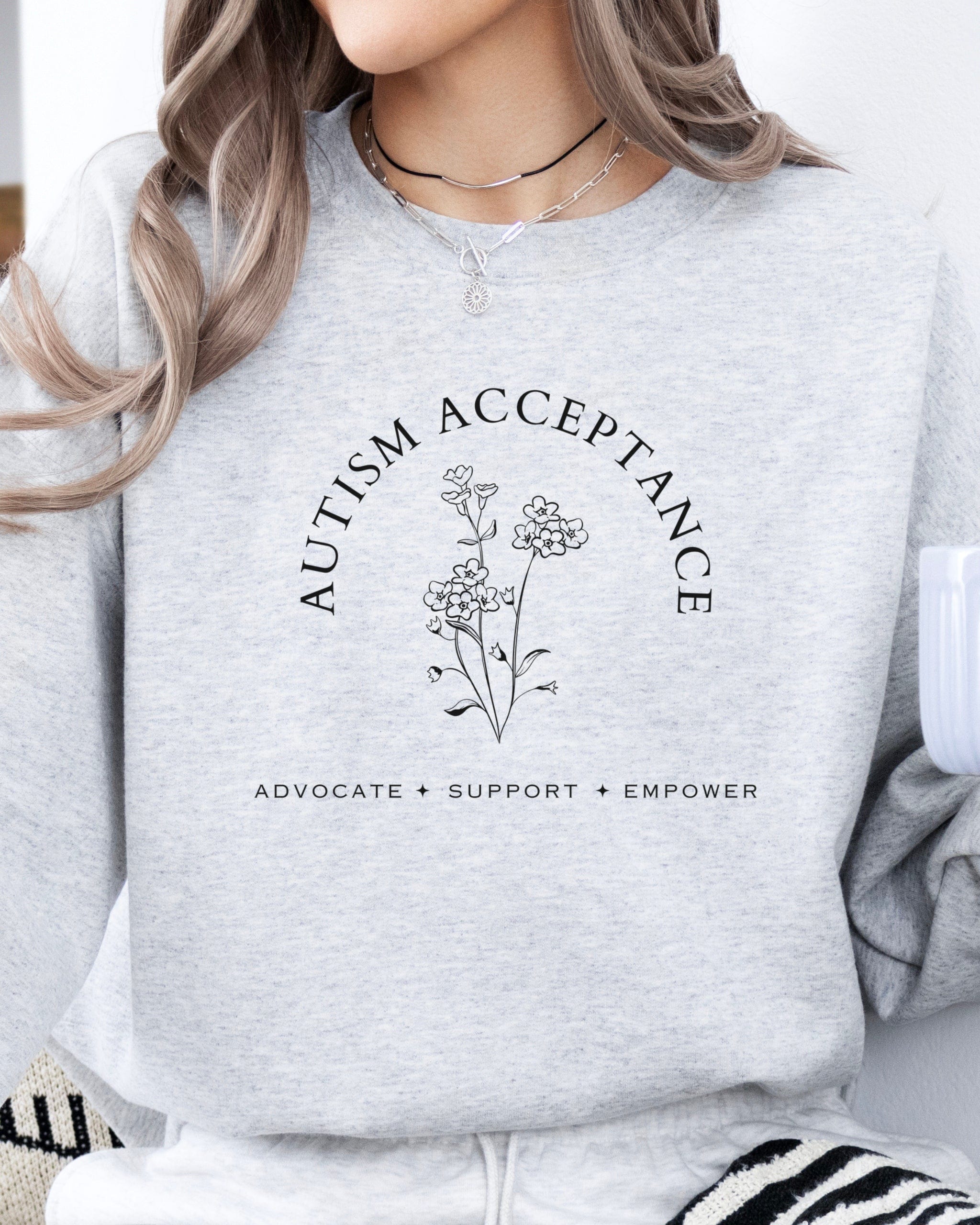 Autism Sweatshirt By Daily Bloom Autism Acceptance - Advocate Support Empower Sweatshirt