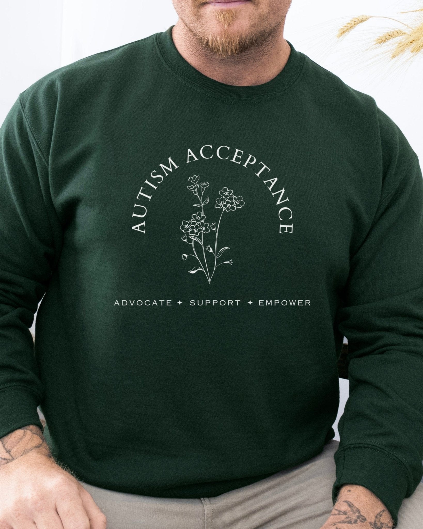 Autism Sweatshirt - Autism Acceptance - Advocate Support Empower Sweatshirt - Daily Bloom