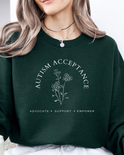 Autism Sweatshirt By Daily Bloom Autism Acceptance - Advocate Support Empower Sweatshirt