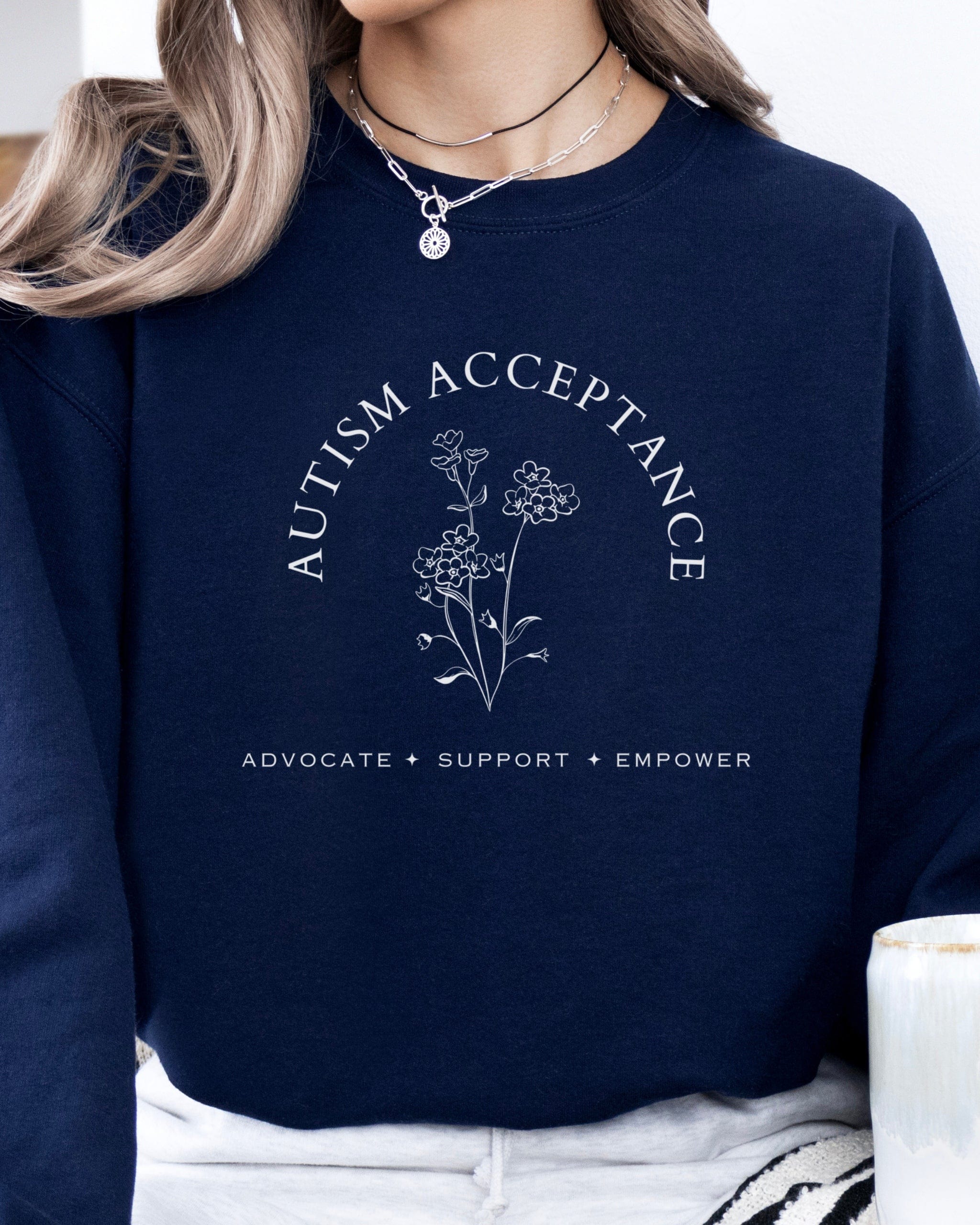 Autism Sweatshirt By Daily Bloom Autism Acceptance - Advocate Support Empower Sweatshirt