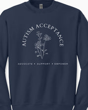 Autism Sweatshirt By Daily Bloom Autism Acceptance - Advocate Support Empower Sweatshirt