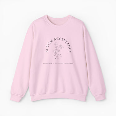 Autism Sweatshirt - Autism Acceptance - Advocate Support Empower Sweatshirt - Daily Bloom