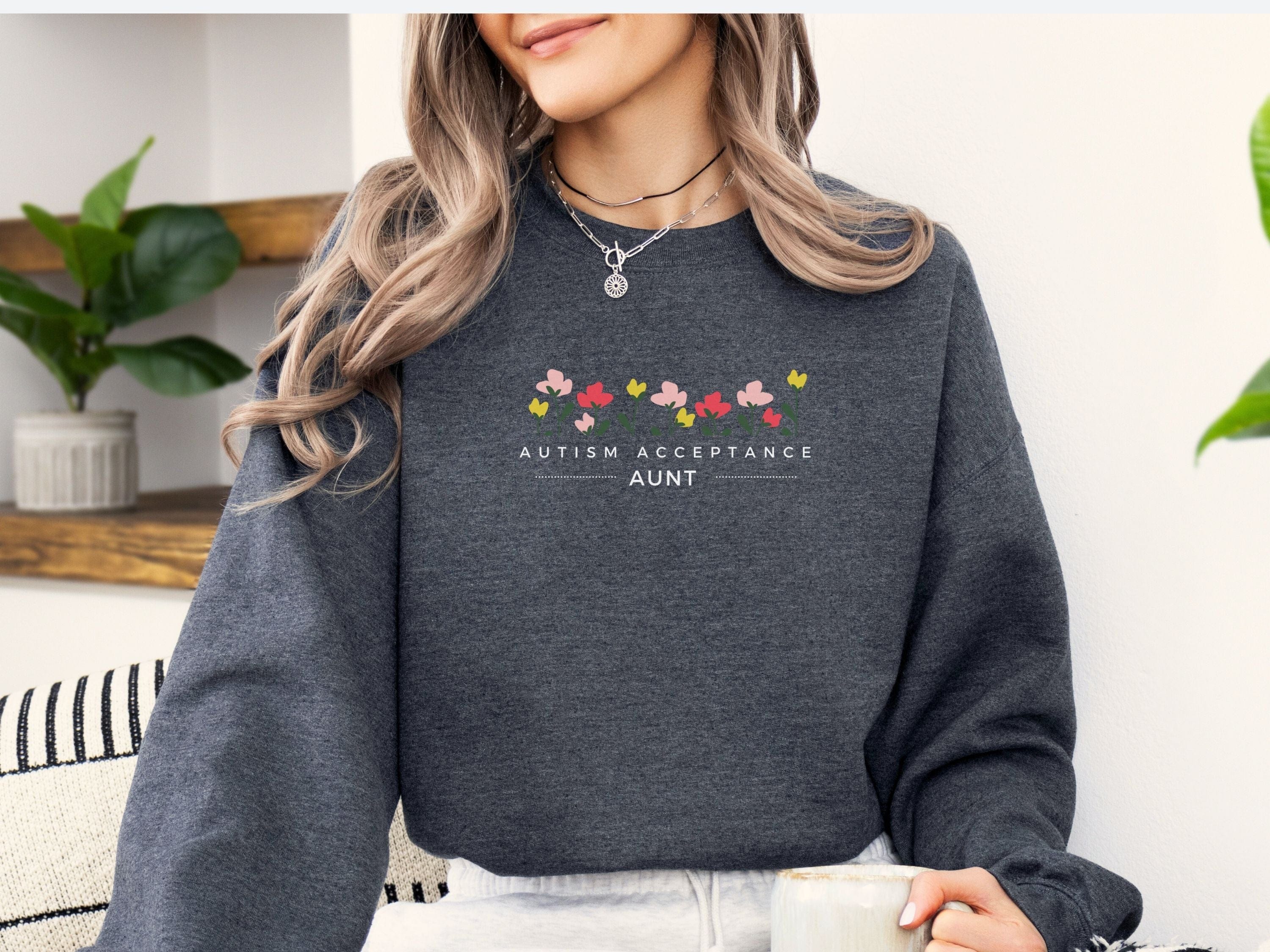 Autism Acceptance Aunt Sweatshirt-Neurodiversity, ADHD & Autism Awareness & Acceptance Sweatshirt by Daily Bloom