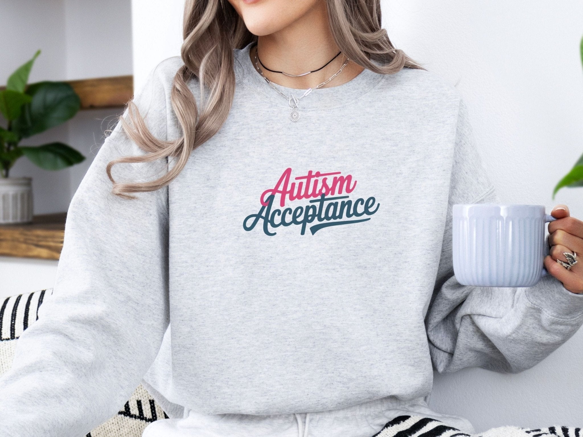 Autism Sweatshirt - Autism Acceptance Script Sweatshirt - Daily Bloom