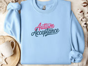 Autism Acceptance Script Sweatshirt-Light Blue-Neurodiversity, ADHD & Autism Awareness & Acceptance Sweatshirt by Daily Bloom