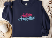 Autism Acceptance Script Sweatshirt-Navy-Neurodiversity, ADHD & Autism Awareness & Acceptance Sweatshirt by Daily Bloom