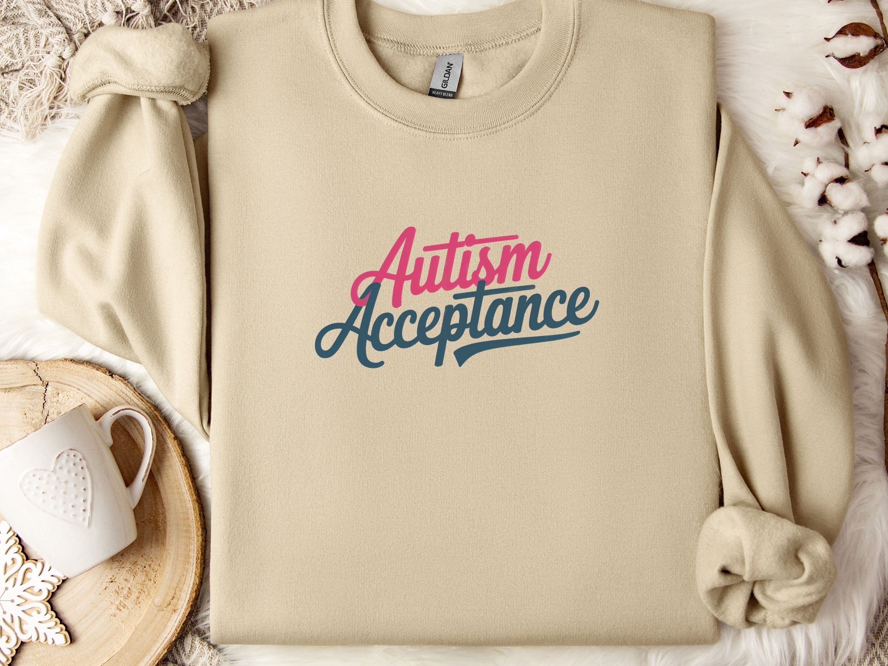 Autism Acceptance Script Sweatshirt-Sand-Neurodiversity, ADHD & Autism Awareness & Acceptance Sweatshirt by Daily Bloom