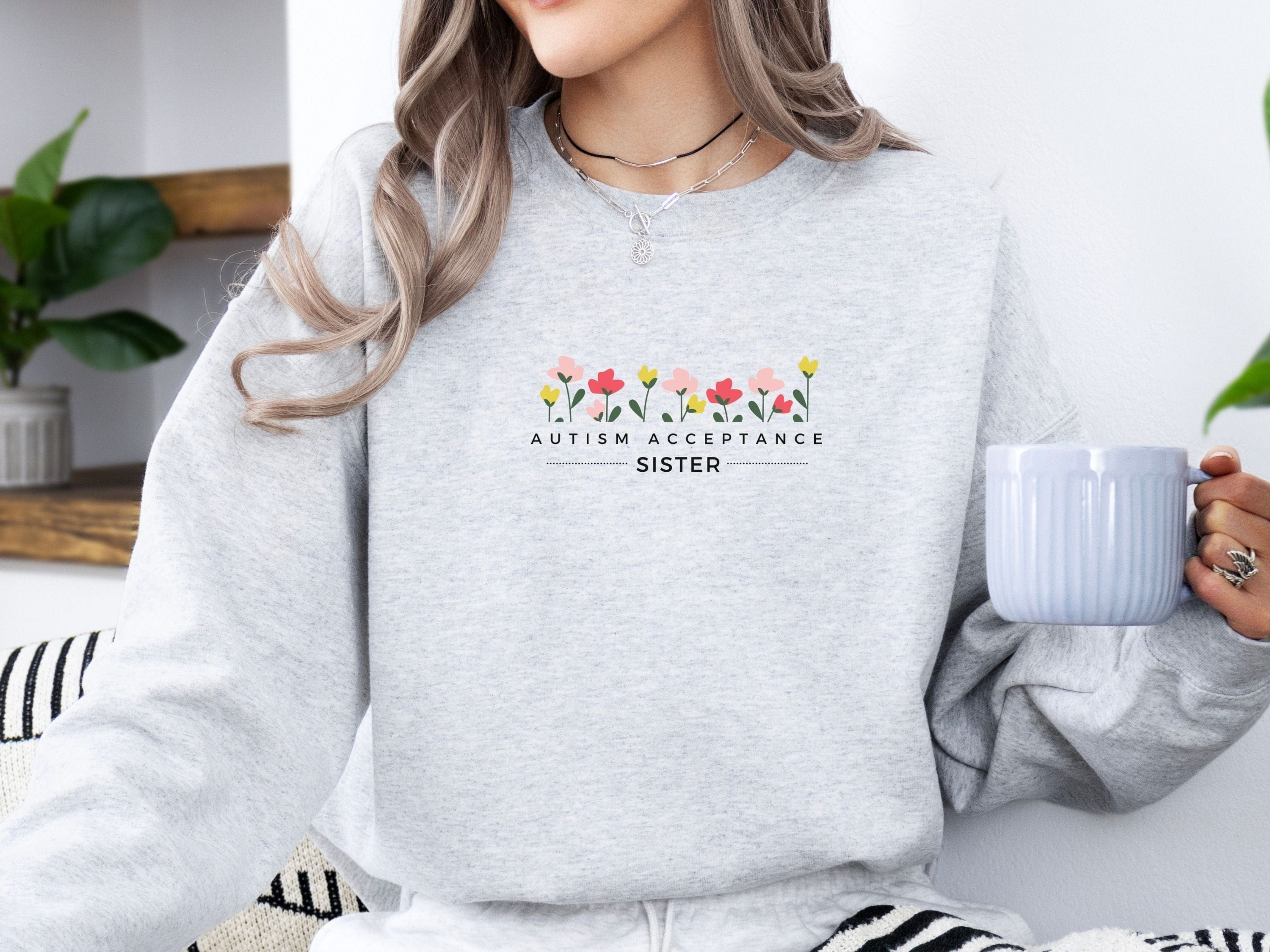 Autism Acceptance Sister Sweatshirt-Neurodiversity, ADHD & Autism Awareness & Acceptance Sweatshirt by Daily Bloom