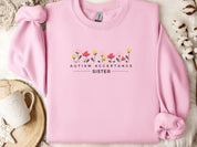 Autism Acceptance Sister Sweatshirt-Light Pink-Neurodiversity, ADHD & Autism Awareness & Acceptance Sweatshirt by Daily Bloom
