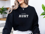Autism Aunt College Sweatshirt-Neurodiversity, ADHD & Autism Awareness & Acceptance Sweatshirt by Daily Bloom