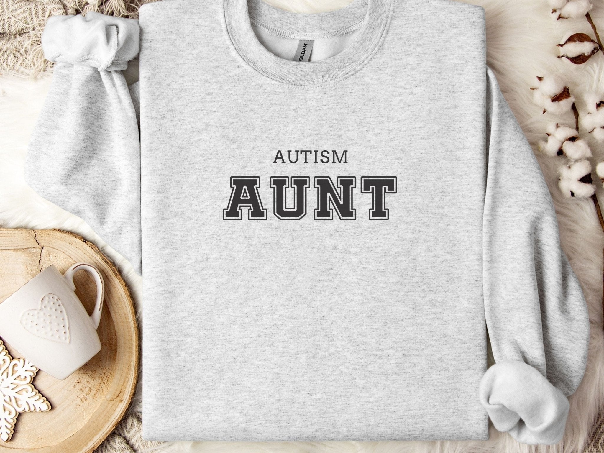 Autism Sweatshirt - Autism Aunt College Sweatshirt - Daily Bloom