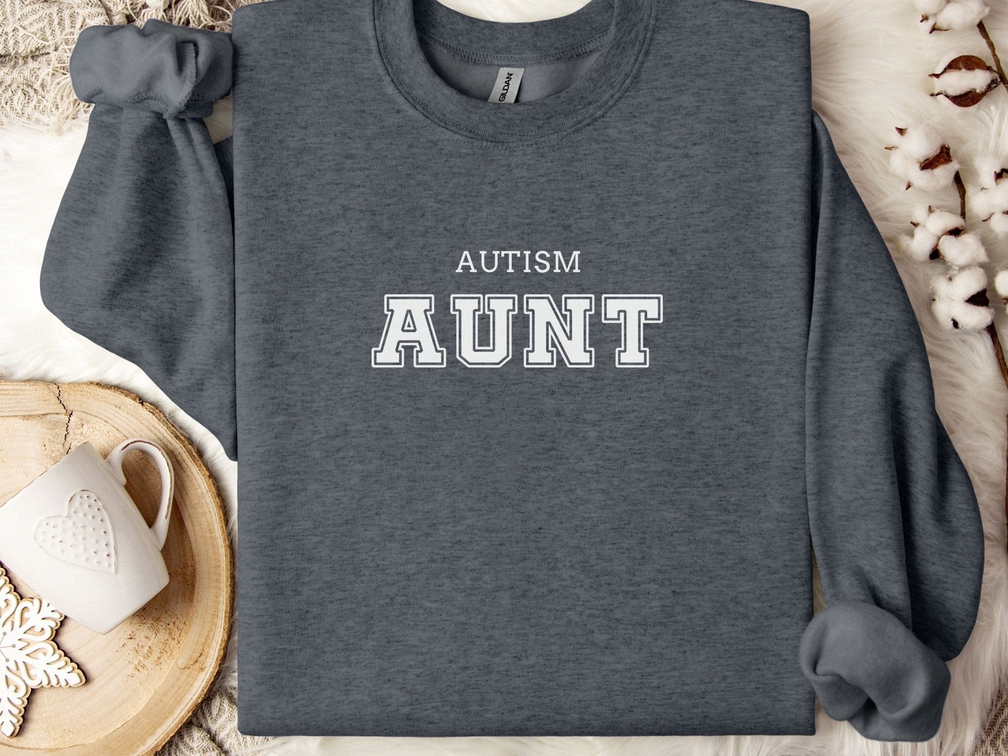 Autism Sweatshirt - Autism Aunt College Sweatshirt - Daily Bloom