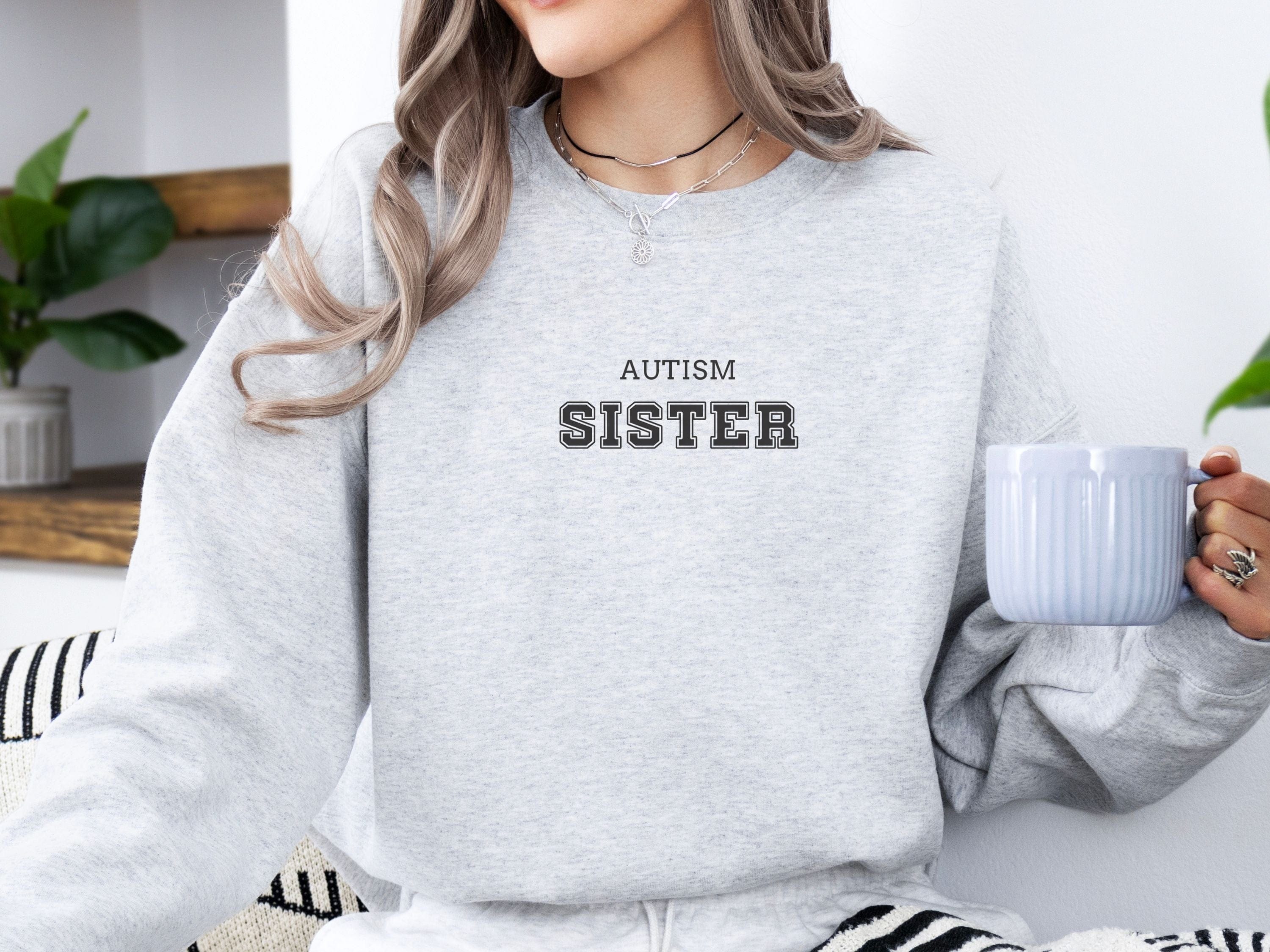 Autism College Sister Sweatshirt-Neurodiversity, ADHD & Autism Awareness & Acceptance Sweatshirt by Daily Bloom