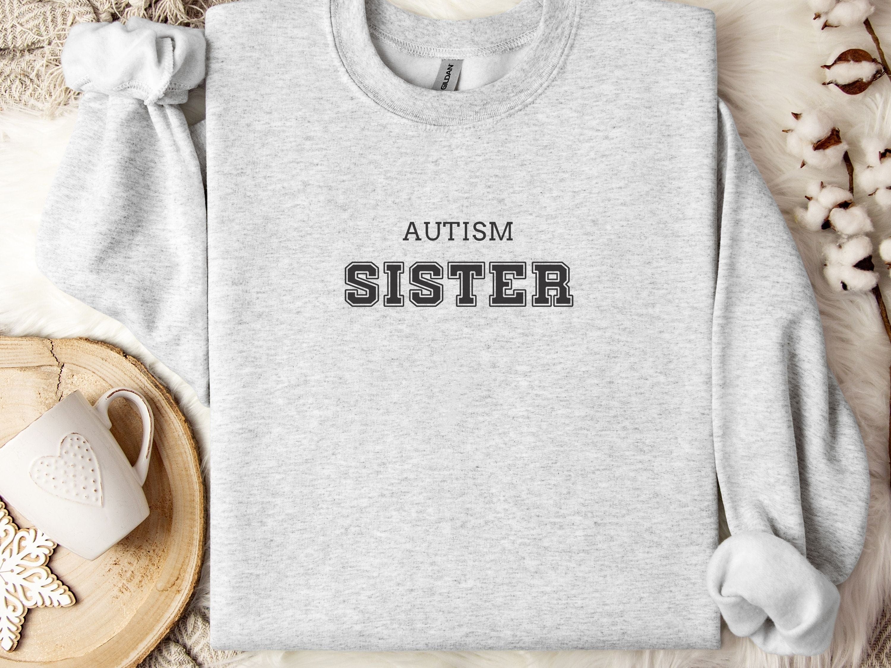 Autism College Sister Sweatshirt-Ash-Neurodiversity, ADHD & Autism Awareness & Acceptance Sweatshirt by Daily Bloom