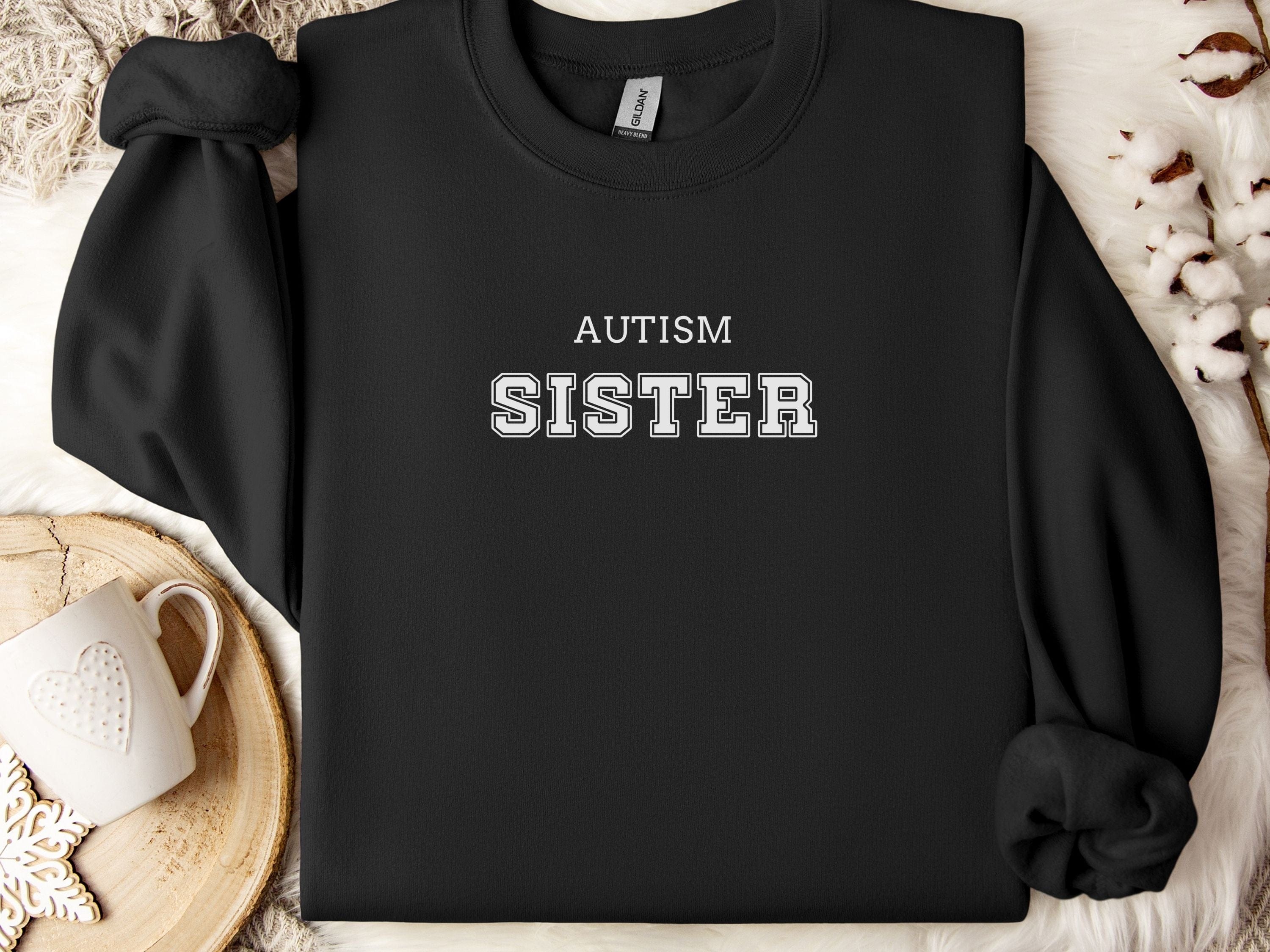 Autism College Sister Sweatshirt-Black-Neurodiversity, ADHD & Autism Awareness & Acceptance Sweatshirt by Daily Bloom